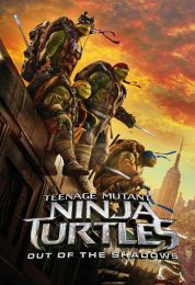 show Teenage Mutant Ninja Turtles: Out of the Shadows