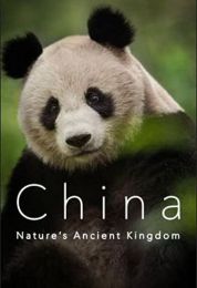 China: Nature's Ancient Kingdom الموسم الاول