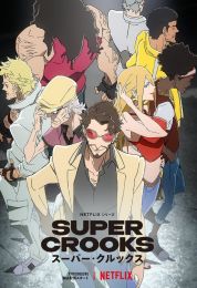 Super Crooks الموسم الاول