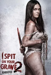 I Spit on Your Grave 2