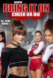 show Bring It On: Cheer or Die