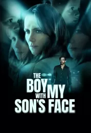 The Boy with My Son's Face