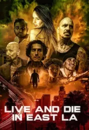 Live and Die in East LA