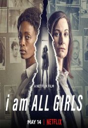 show I Am All Girls