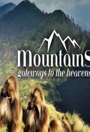 Mountains Gateways to the Heavens