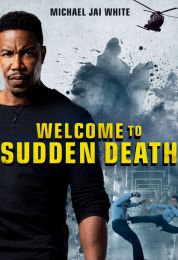 show Welcome to Sudden Death