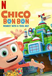 Chico Bon Bon: Monkey with a Tool Belt الموسم الاول