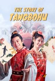 show The Story of Tangbohu