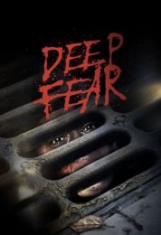 Deep Fear