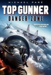 show Top Gunner: Danger Zone