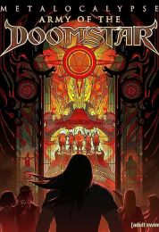 show Metalocalypse: Army of the Doomstar