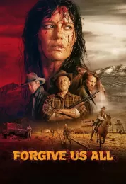 Forgive Us All