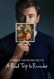 Chris Hemsworth: A Road Trip to Remember