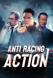 show Anti Racing Action