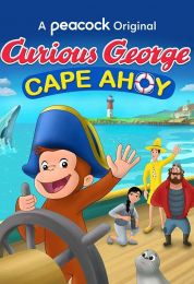 show Curious George: Cape Ahoy