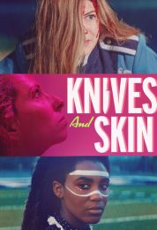 Knives and Skin
