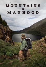 Mountains & Manhood