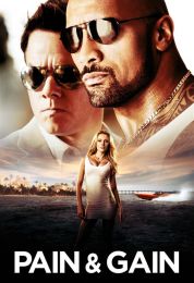 show Pain & Gain