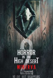 show Horror in the High Desert 2: Minerva