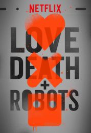 Love, Death & Robots الموسم الاول
