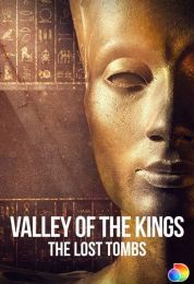 Valley of the Kings: The Lost Tombs