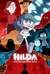 show Hilda and the Mountain King