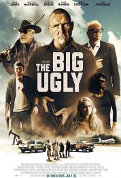 show The Big Ugly