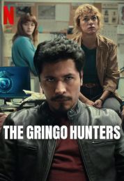 THE GRINGO HUNTERS