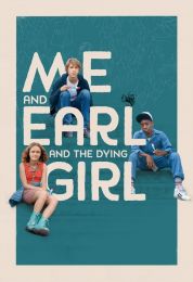 show Me and Earl and the Dying Girl