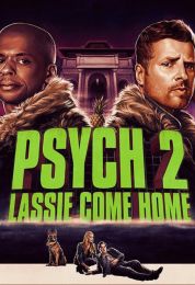 show Psych 2: Lassie Come Home