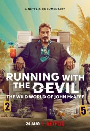 show Running with the Devil: The Wild World of John McAfee