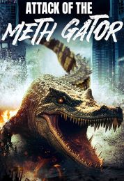 show Attack of the Meth Gator