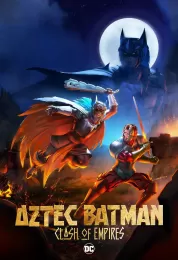 Aztec Batman: Clash of Empires