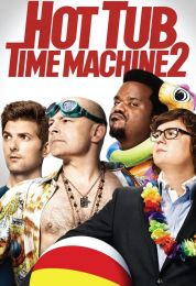 show Hot Tub Time Machine 2