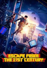 Escape from the 21st Century