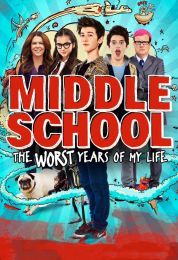 show Middle School: The Worst Years of My Life