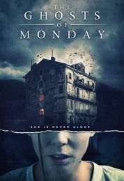 show The Ghosts of Monday