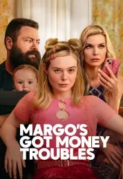 Margo's Got Money Troubles