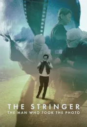 The Stringer: The Man Who Took the Photo