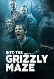 show Into the Grizzly Maze