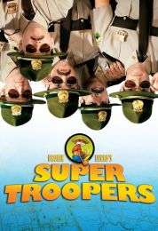 show Super Troopers