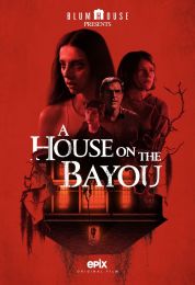 show A House on the Bayou