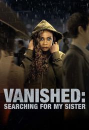 show Vanished: Searching for My Sister