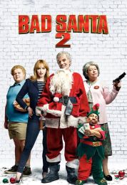 show Bad Santa 2