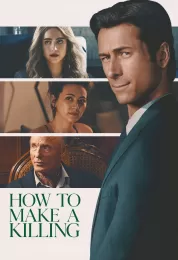 How to Make a Killing