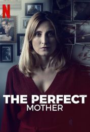 The Perfect Mother الموسم الاول