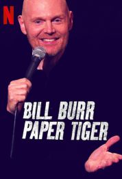 Bill Burr: Paper Tiger