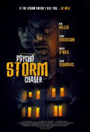 show Psycho Storm Chaser