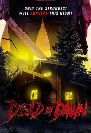 show Dead by Dawn