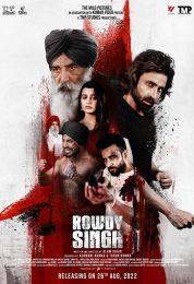 show Rowdy Singh